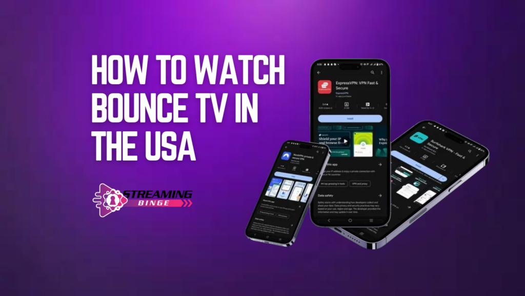 How To Watch Bounce TV Outside The USA