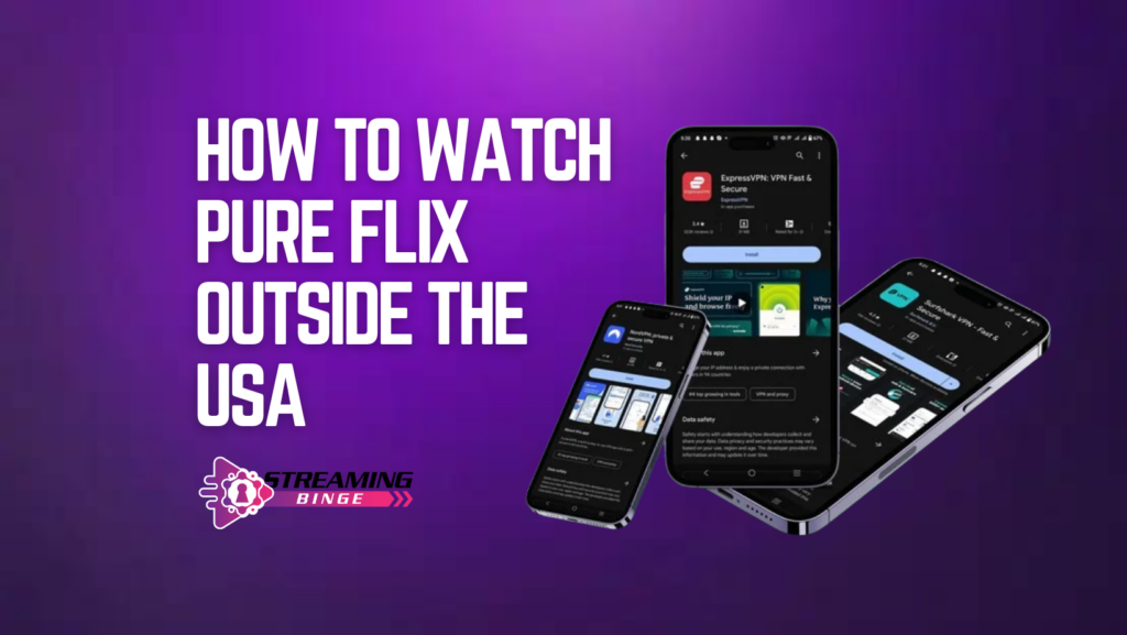How to Watch Pure Flix Outside the USA