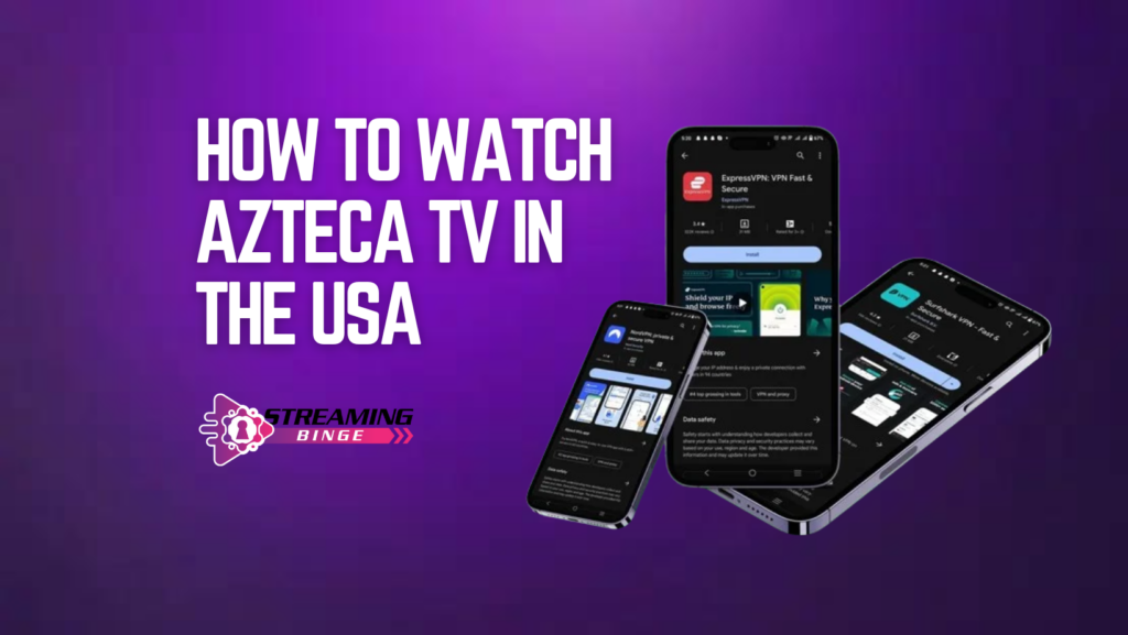 How to watch Azteca TV in the USA