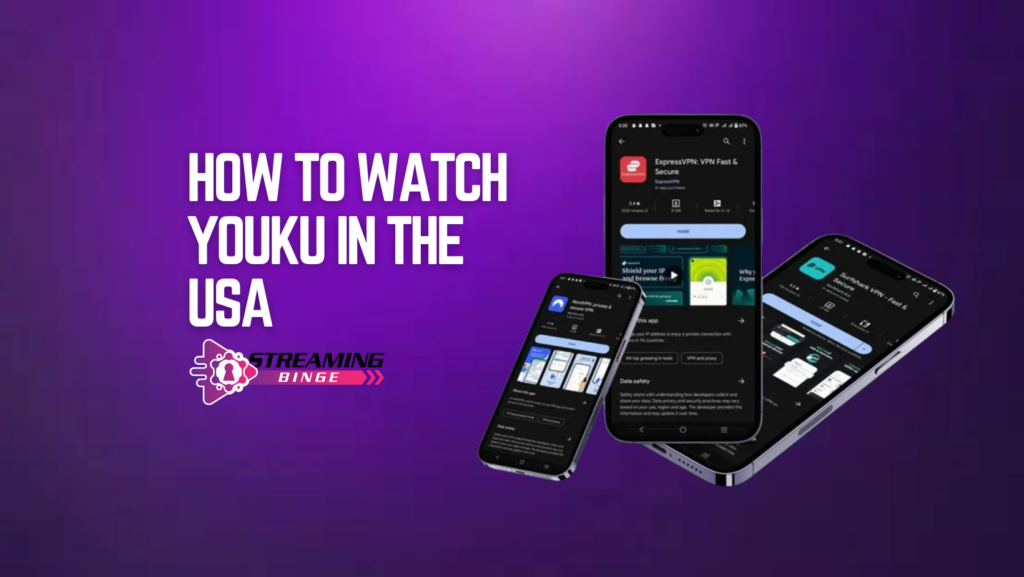 How To Watch Youku In The USA